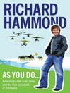 As You Do (eBook): Adventures With Evel, Oliver, and The Vice-President Of Botswana